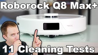 Roborock Q8 Max+ Review: Objective and DataDriven Tests