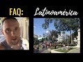 Latin America: 10 FAQ on My Life and Preferences (Food, Safety, ESL, Health Care, Cost of Living)