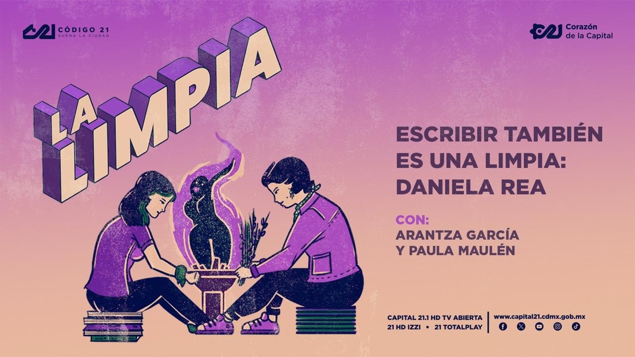 ¿Cómo nace una historia? Daniela Rea y el arte de escribir la realidad | La Limpia PODCAST