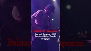 Balance and Composure (LIVE) - I’m Swimming - Reunion at Union Transfer