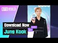 Bts world download now  jung kook