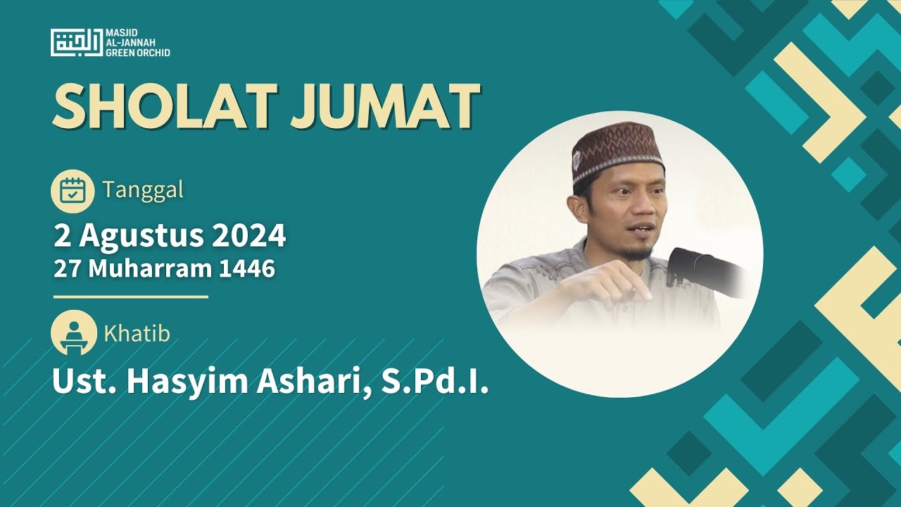 Beramallah Sebelum Datang Penyesalan - Ustadz Hasyim Ashari, S.Pd.I. - Sholat Jumat Masjid Al-Jannah