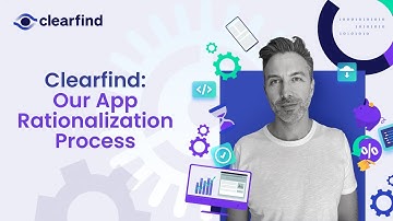 Clearfind: Our App Rationalization Process
