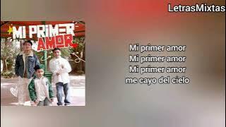 Picus - Mi Primer Amor - Letra Official