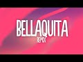 Dalex - Bellaquita (Remix) (Letra/Lyrics) ft. Lenny Tavárez, Anitta, Natti Natasha, Farruko, Justin