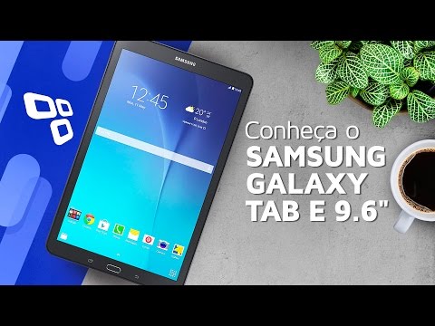 Vídeo: O que é Samsung Tab E?