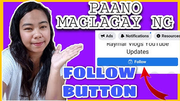 PAANO MAGLAGAY NG FOLLOW BUTTON SA FACEBOOK|2022 #paanomaglagayngfollowbutton  #facebookpage2022