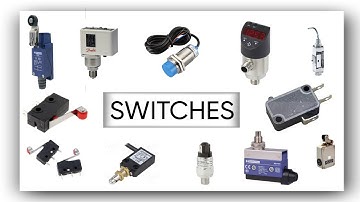 Types Of Switches || Pressure Switch || Limit Switch || Proximity Switch
