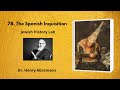 78. The Spanish Inquisition (Jewish History Lab)