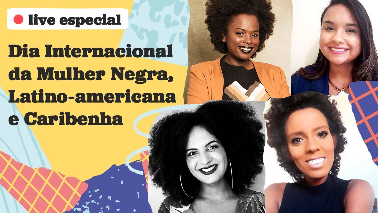 Live do Dia Internacional da Mulher Negra, Latino-americana e Caribenha