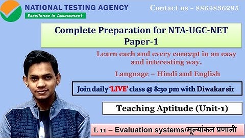 L - 11 –  Evaluation systems/मूल्यांकन प्रणाली | NTA UGC NET - JRF 2022 | Diwakar Sir
