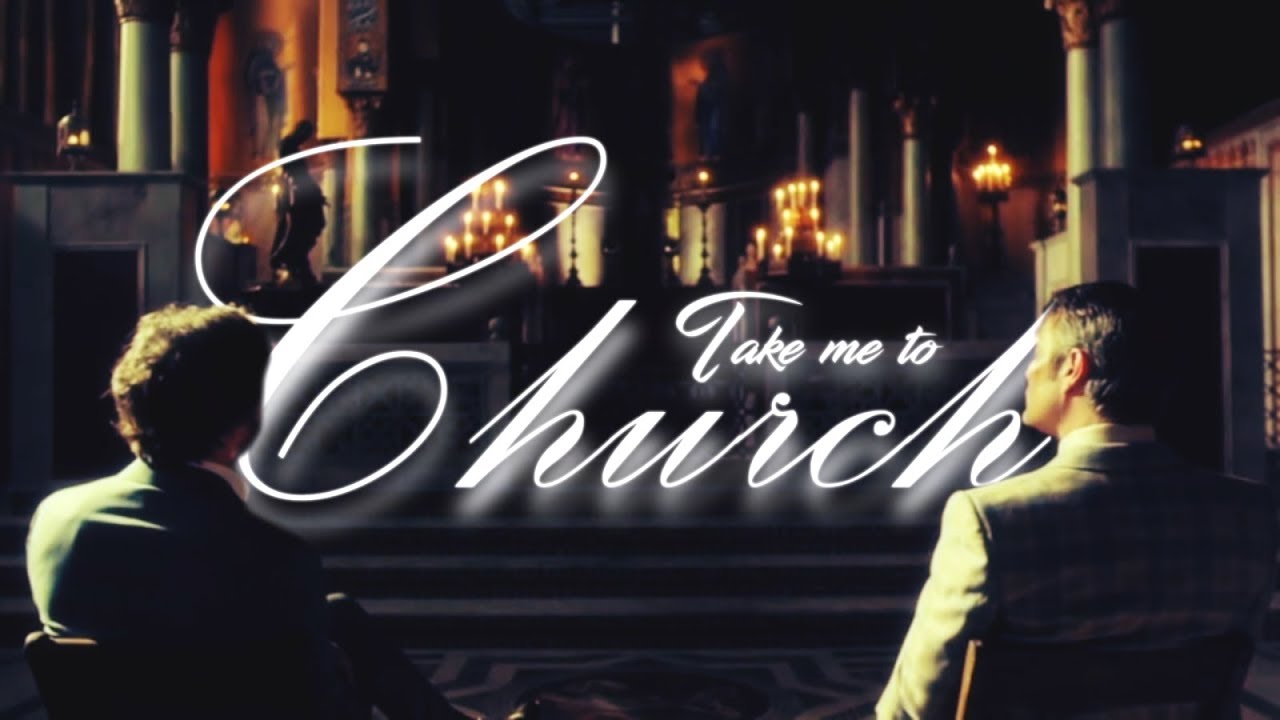 Hannibal & Will - Take Me To Church