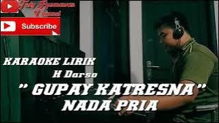 KARAOKE GUPAY KATRESNA - DARSO | NADA PRIA