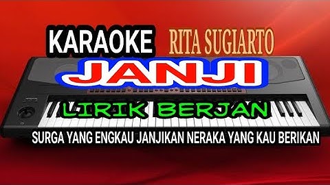 Janji - Rita Sugiarto - Karaoke Dangdut Lawas - Lirik Lagu