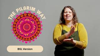 The Pilgrim Way I Official British Sign Language Video I Songs For School X Worship For Everyone