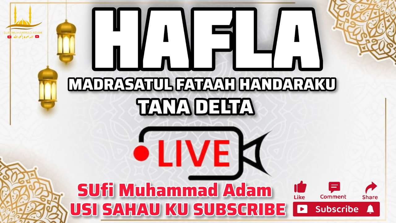 🛑Live HAFLA YA MADRASATUL FATAAH HANDARAKU -TANA DELTA