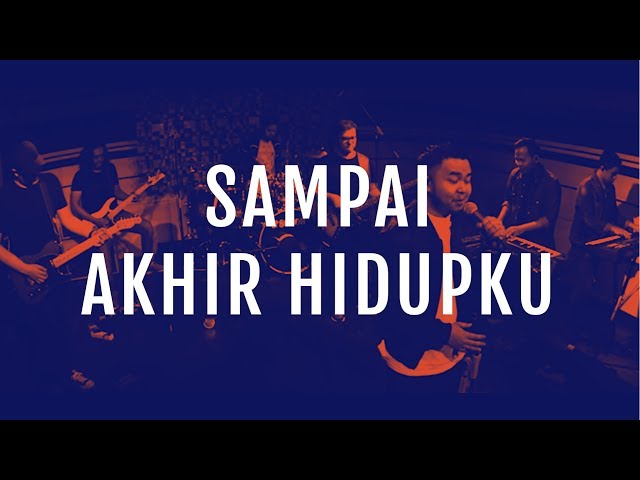 Sampai Akhir Hidupku (Live Remix) - JPCC Worship class=