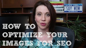 How to SEO Images - Search Engine Optimization