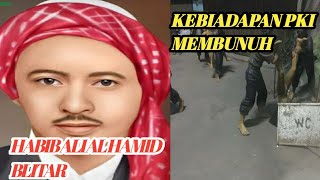 Kisah habib ali di bunuh grombolan pki di blitar