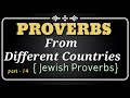 ## English Proverbs / English proverbs from different countries/ Jewish Proverbs