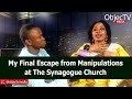 Concluding Part: How I Finally Escaped from Synagogue Church - Bisola Johnson