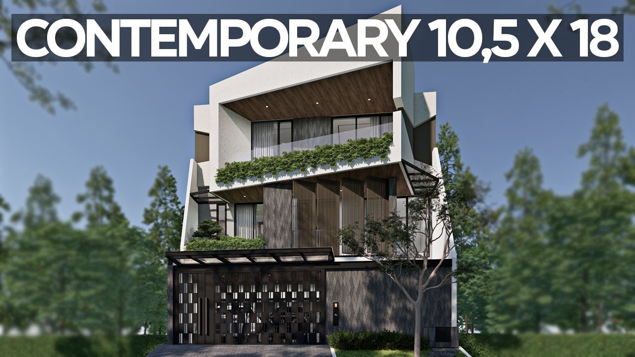 Desain Rumah Modern Kontemporer di Lahan 10.5 m x 18 m