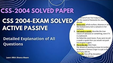 CSS-2004 ACTIVE PASSIVE | CSS PRECISE AND COMPREHENSIVE COMPLETE SOLVED PAPERS BY SHEMA MAAM