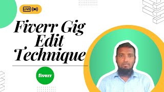 Fiverr gig how to rank keywords for edit gig 2024 New technique for lot of order