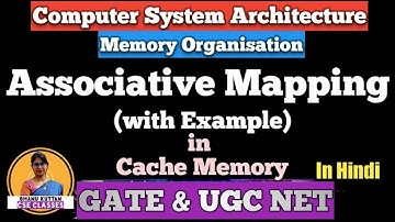L-3.10 Associative Mapping in Cache Memory | Cache Mapping| Memory Organisation | COA