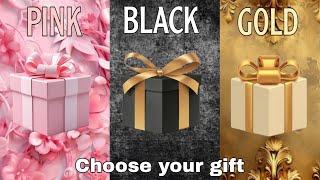 Choose your gift 🎁💝🤩🤮|| 3 gift box challenge || 2 good & 1 bad || Pink, Black & Gold #chooseyourgift