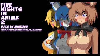 Five Nights in Anime 2 - Night 1