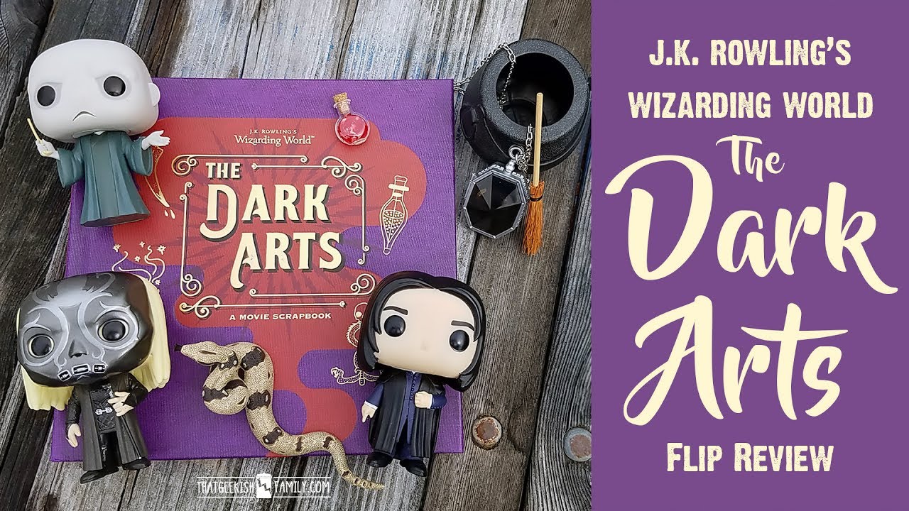 The Wizarding World Dark Arts Book Flip Review Harry Potter J K