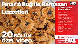 Çörekotlu Kurabiye... Pınar Altuğ ile Ramazan Lezzetleri 20. Bölüm