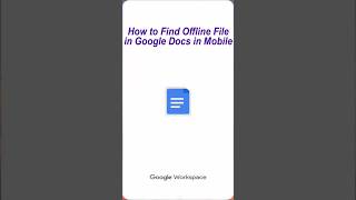 How to Find Offline File in Google Docs in Mobile | Google Docs me offline file kaise dekhe