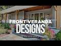 FRONT HOUSE VERANDA DESIGN IDEAS | HOW TO DECORATE COZY FRONT PORCH FOR WELCOMING HOMES ENTRANCE