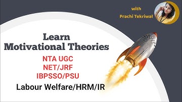 Motivation | Traditional Theories | NTA UGC NET/JRF | Labour Welfare/HRM/IR