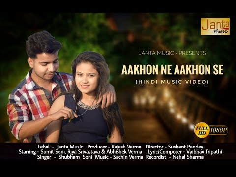 aankhon-ne-aankhon-se-|-full-song-|-valentine-day-special-|-sumit-soni,-riya-srivastava