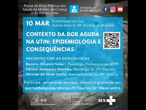 Encontro com Especialistas 10/03/2022 Contexto da Dor Aguda na UTIN: epidemiologia e consequências