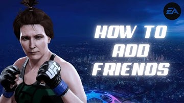 How to Add Friends on EA Sports 2024?