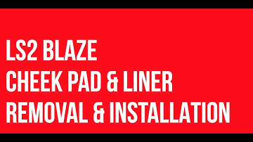 HOW TO INSTALL & REMOVE BLAZE CHEEK PADS & LINER