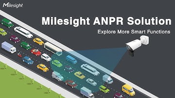Milesight ANPR Solution - Explore More Smart Functions