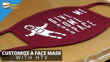 Customize a Face Mask with HTV
