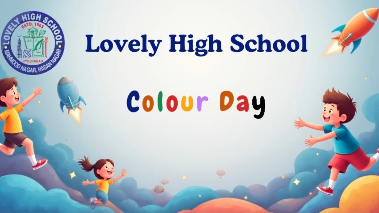 Colour Day Celebration | Lovely High School | Bright Smiles & Beautiful Colours!