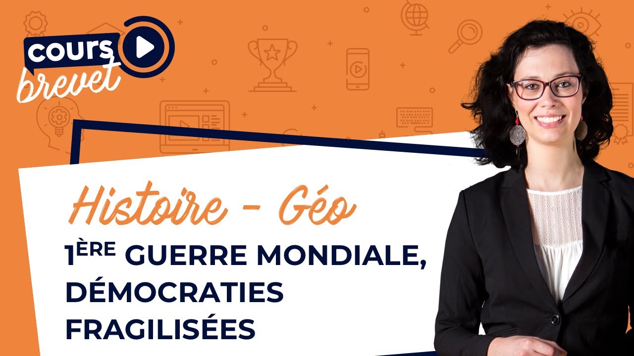 guerre mondiale 3eme BREVET d'Histoire-Géographie : 1ère Guerre Mondiale, démocraties fragilisées