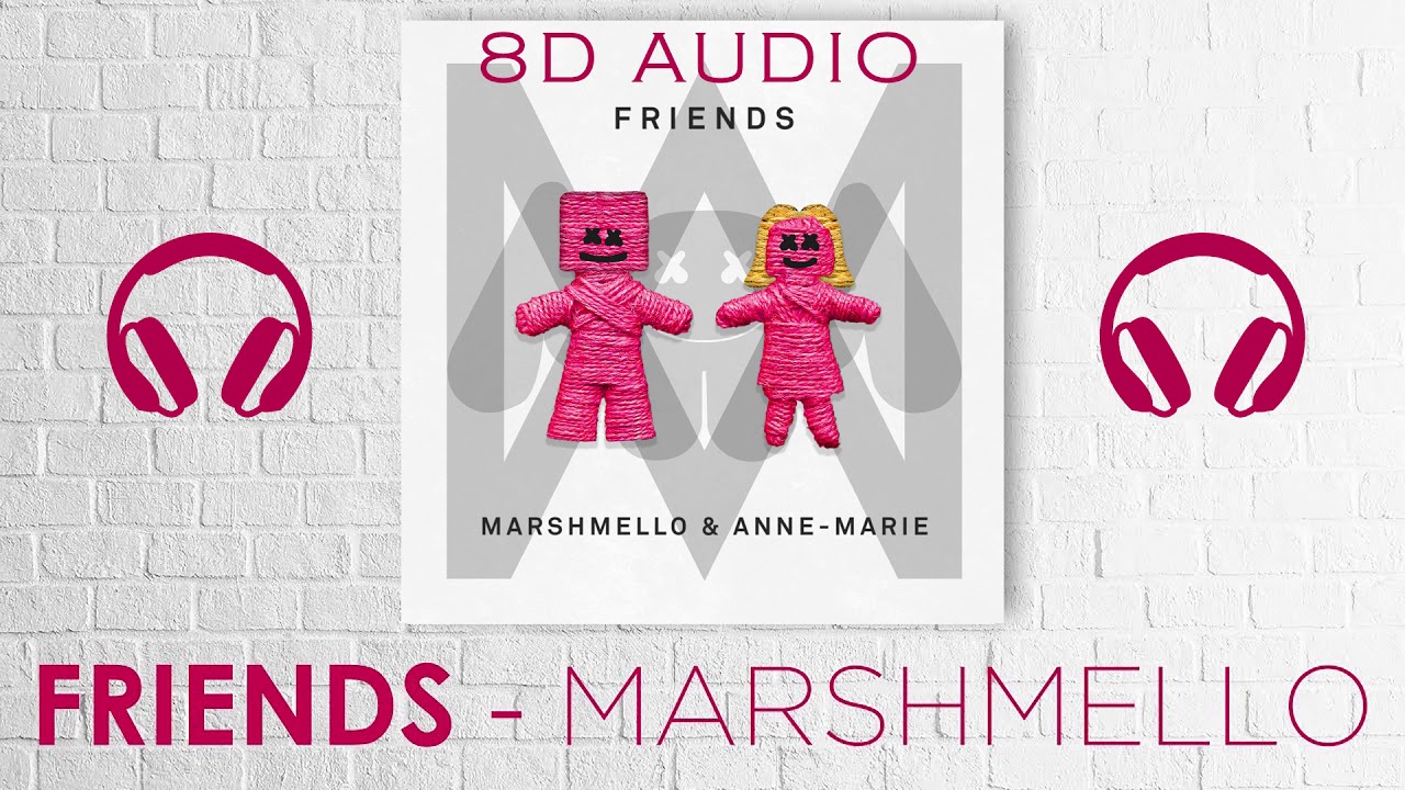 Friends marshmello anne marie. Маршмеллоу френдс. 18.Marshmello & Anne-Marie - friends. Friends - Marshmello & Anne-Marie наушники швабра. Friends Marshmello где послушать.