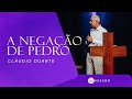 Cláudio Duarte // A NEGAÇÃO DE PEDRO
