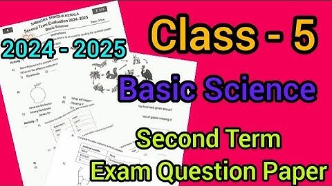 Class - 5 second term exam question paper basic science 2024-2025 ( English Medium )