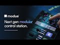 modue | Next-Gen Modular Control Station