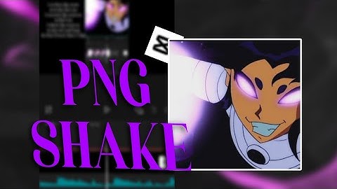 PNG Jugg Shake Tutorial - capcut 