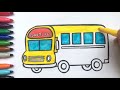 Mewarnai Bus Sekolah (School Bus) dan Menggambar | Pelajari Warna untuk anak anak